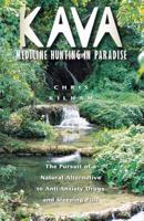 Kava: Medicine Hunting in Paradise: The Pursuit of a Natural Alternative to Anti-Anxiety Drugs and Sleeping Pills 0892816406 Book Cover