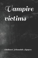 Vampire victims null Book Cover