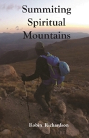 Summiting Spiritual Mountains 1736268708 Book Cover