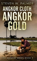 Angkor Cloth, Angkor Gold 482418245X Book Cover