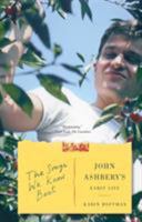 The Songs We Know Best: John Ashbery's Early Life 0374293848 Book Cover