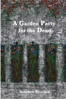A Garden Party for the Dead 0244728038 Book Cover