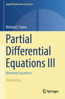 Partial Differential Equations III: Nonlinear Equations (Applied Mathematical Sciences) 3031339274 Book Cover