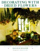 Decoratingwith Dried Flowers 051756923X Book Cover
