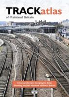 TRACKatlas of Mainland Britain: A Comprehensive Geographic Atlas Showing the Rail Network of Great Britain (British Railways Pocket Book) 1902336976 Book Cover