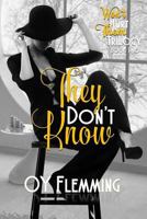 They Don't Know 1539902242 Book Cover