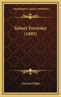 Sidney Forrester 1164925776 Book Cover