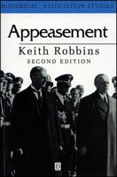Appeasement (Historical Association Studies) 0631160132 Book Cover
