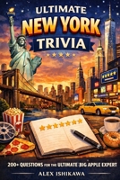 The Big Book of Trivia Series: New York B0GH8KYZL3 Book Cover
