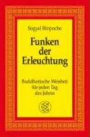 Funken der Erleuchtung. Buddhistische Weisheit für jeden Tag des Jahres. 3596168619 Book Cover