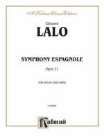 Symphony Espagnole, Op. 21 0757913806 Book Cover
