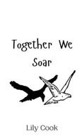 Together We Soar 9908009907 Book Cover