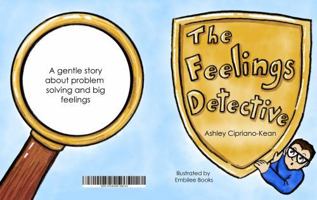 The Feelings Detective B0GSG1RQNJ Book Cover