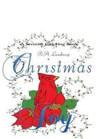Christmas Joy: A Serenity Coloring Book 1981878718 Book Cover