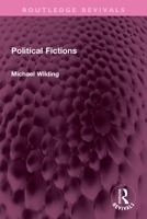 Political Fictions 1032700599 Book Cover