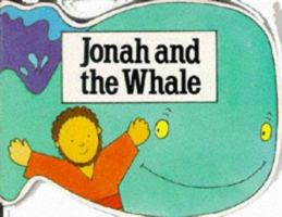 Bible Board Books: Jonah and the Whale 1856080579 Book Cover