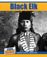 Black Elk (The Inside Guide: Famous Native Americans) 1502671042 Book Cover