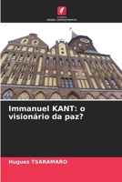 Immanuel KANT: o visionário da paz? B0CKKSPF1R Book Cover