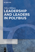 Leadership and Leaders in Polybius 3111239470 Book Cover