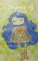 Whispers of My Heart A Journey Through Love, Loss, and Hope 9376422023 Book Cover
