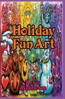 Holiday Fun Art B0GK4N5LY1 Book Cover