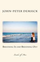 Breathing In and Breathing Out: Leader of Men 0989247805 Book Cover