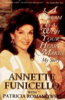 A Dream is a Wish Your Heart Makes: My Story 0786880929 Book Cover