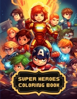 Super Heroes Coloring Book 1088274307 Book Cover