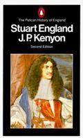 Stuart England (Pelican History of England) 0140137688 Book Cover