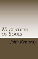 Migration of Souls 1530317290 Book Cover