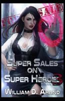 Super Sales on Super Heroes 3 1730726127 Book Cover