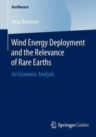 Wind Energy Deployment and the Relevance of Rare Earths: An Economic Analysis 365804912X Book Cover