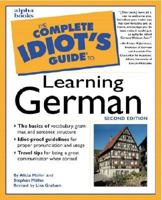 The Complete Idiot's Guide to Learning German, Third Edition 1592571867 Book Cover