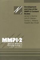 Development and Use of the Mmpi-2 Content Scales (MMPI-2 Monograph Series) 0816618178 Book Cover