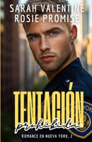 Tentación prohibida: Un deseo prohibido, una convivencia explosiva y una atracción incontrolable (Romance en Nueva York) (Spanish Edition) B0F3HW16S5 Book Cover