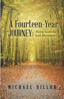 A Fourteen-Year Journey: Facing Leukemia with Macrobiotics 1489701656 Book Cover