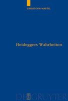 Heideggers Wahrheiten: Wahrheit, Referenz Und Personalitat In Sein Und Zeit 3110202948 Book Cover
