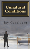 Unnatural Conditions: The Second Collection B0BNV2FYZD Book Cover