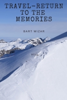Travel-Return to the Memories : Travel Notebook, Journal, Diary (70 Pages,place for Photo and Description, 6 X 9) 1710148853 Book Cover