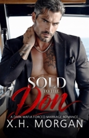 Sold to the Don: A Dark Mafia Forced Marriage Romance (Silver Fox Fantasies) B0HD7P7SG1 Book Cover