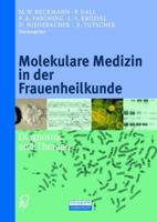 Molekulare Medizin in der Frauenheilkunde: Diagnostik und Therapie 3798513015 Book Cover