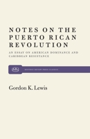 Notes on Puerto Rican Revolution 0853453713 Book Cover