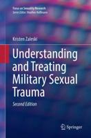 Understanding and Treating Military Sexual Trauma 3319737236 Book Cover