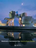 Waterfronts in Post-Industrial Cities 0415255163 Book Cover