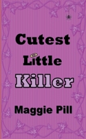 Cutest Little Killer 1944502335 Book Cover