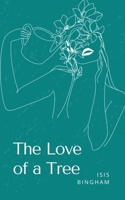 The Love of a Tree 9360942197 Book Cover