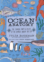 Ocean Anatomy: The Curious Parts and Pieces of the World under the Sea 1635861608 Book Cover