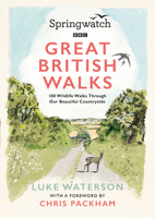 Springwatch: Great British Walks 1785948180 Book Cover