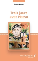 Trois jours avec Hasso (French Edition) 2343229996 Book Cover