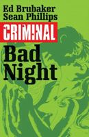 Criminal Volume 4: Bad Night 0785132287 Book Cover